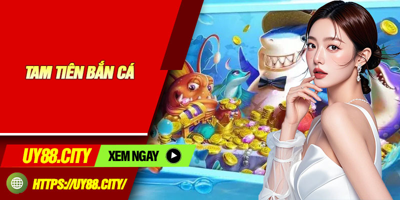 Tam Tiên Bắn Cá